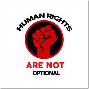 Human Rights are Not Optional Posters and Art